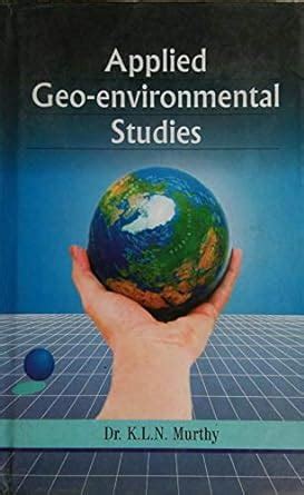 Applied Geo Environmental Studies 2 Vols. Kindle Editon