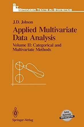 Applied Multivariate Data Analysis Vol. II : Categorical and Multivariate Methods Kindle Editon