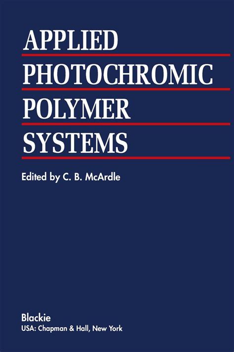 Applied Photochromic Polymer Systems Kindle Editon