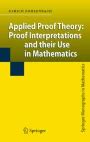 Applied Proof Theory Proof Interpretations and their Use in Mathematics 1st Edition Epub