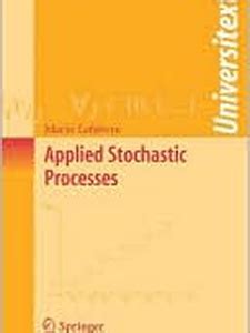 Applied Stochastic Processes 1st Edition PDF