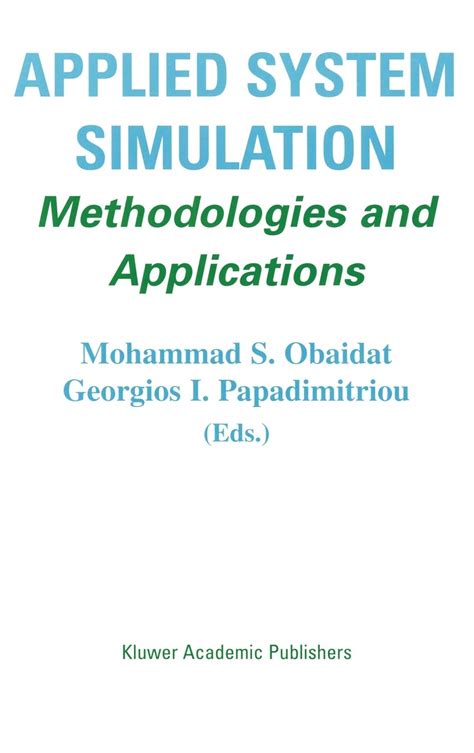 Applied System Simulation Methodologies and Applications Reader