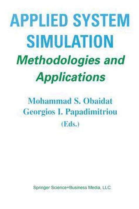 Applied System Simulation Methodologies and Applications Reader