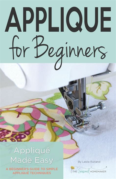 Applique Techniques Made Easy PDF