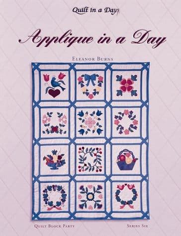 Applique in a Day Quilt Block Party Series 6 with 12 pattern inserts PDF
