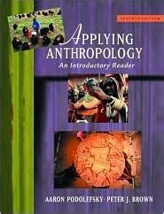 Applying Anthropology An Introductory Reader 10th Edition PDF