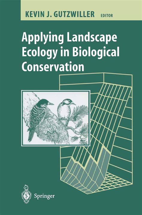 Applying Landscape Ecology in Biological Conservation 1st Edition PDF