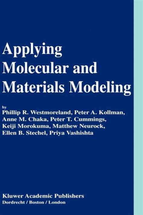 Applying Molecular and Materials Modeling 1st Edition Reader