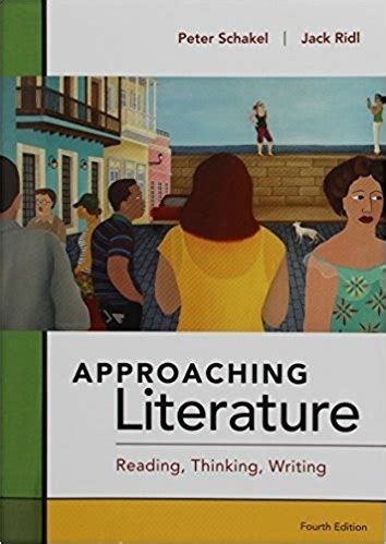 Approaching Literature Reading Thinking Writing Epub