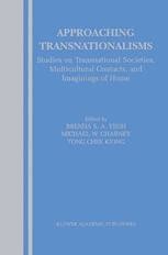 Approaching Transnationalisms Studies on Transnational Societies, Multicultural Contacts, and Imagin Epub