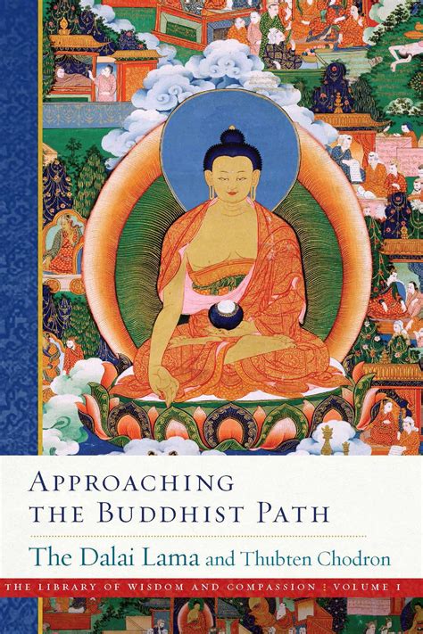 Approaching the Buddhist Path The Library of Wisdom and Compassion Doc