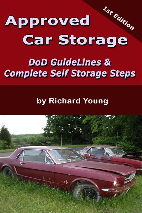 Approved Car Storage DoD Guidelines and Complete Self Storage Steps Ask Ralph the Auto Mechanic Series Book 1 Reader