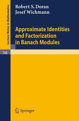 Approximate Identities and Factorization in Banach Modules PDF