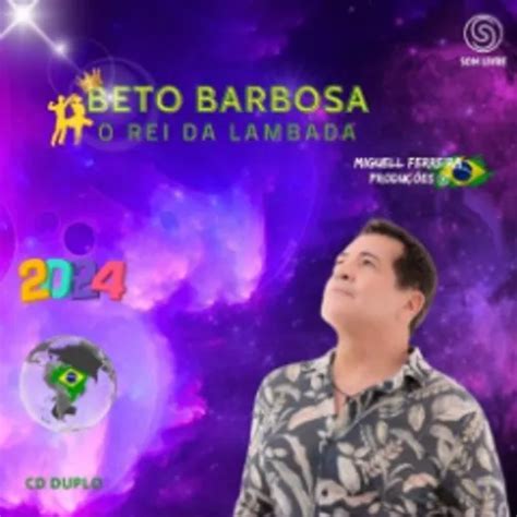 Aprenda Tudo sobre a Música de Beto Barbosa: O Rei do Forró!