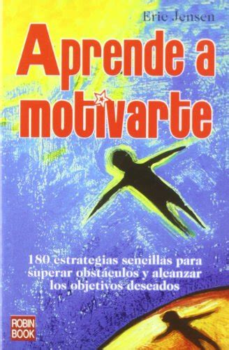 Aprende a motivarte The Little Book of Big Motivation Spanish Edition Kindle Editon