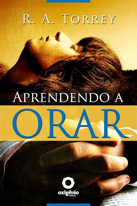 Aprendendo a orar Escola da Oração Portuguese Edition PDF