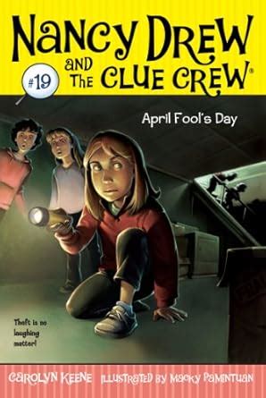 April Fool s Day Nancy Drew and the Clue Crew Book 19