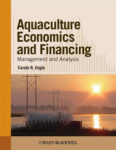 Aquaculture Economics and Financing Management and Analysis Reader