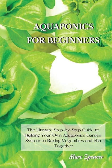 Aquaponic Gardening A Step-By-Step Guide to Raising Vegetables and Fish Together PDF