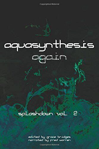 Aquasynthesis Again Splashdown Vol 2 Volume 2 PDF