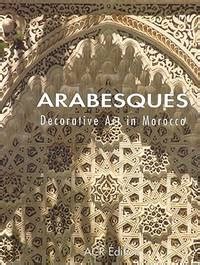 Arabesques. Decorative Art in Morocco Ebook Epub