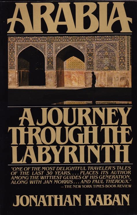 Arabia a Journey Through the Labyrinth Reader