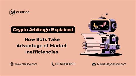 Arbitrage Bots: The Risk-Free Way to Profit from Cryptocurrency Market inefficiencies