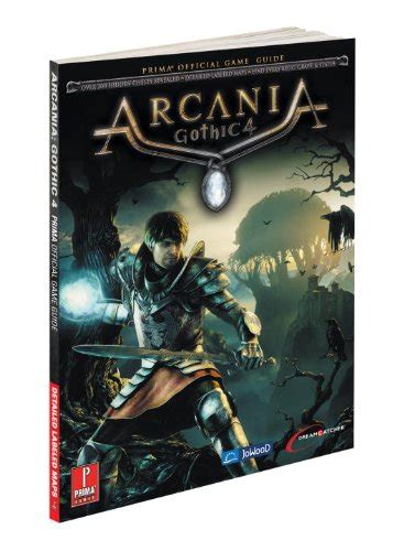 Arcania Gothic 4 Prima Official Game Guide Prima Official Game Guides Reader