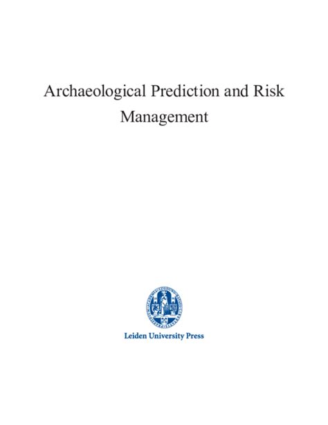 Archaeological Prediction and Risk Management Alternatives to Current Practice Reader