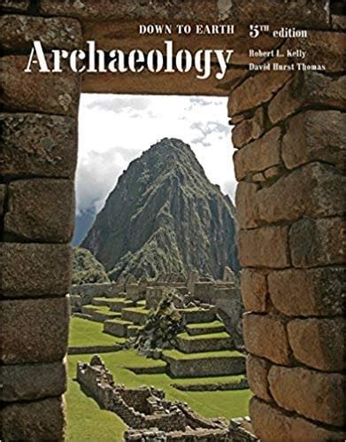 Archaeology Down To Earth 5th Edition Ebook Epub