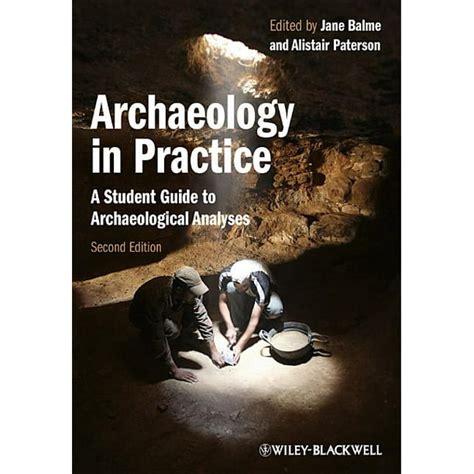 Archaeology in Practice A Student Guide to Archaeological Analyses 2nd Edition PDF