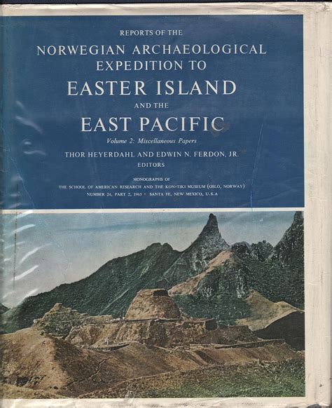Archaeology of Easter Island Reports of the Norwegian Archaeological Expedition to Easter Island and the East Pacific Vol 1 Reader