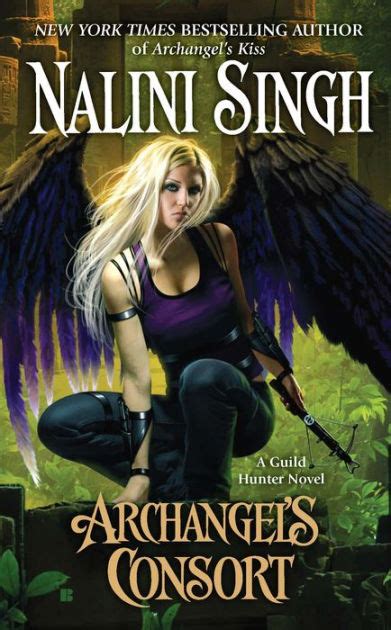 Archangel s Consort The Guild Hunter Series by Nalini Singh 2011-02-10 Kindle Editon