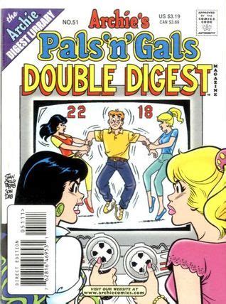 Archie s Pals n gals Double Digest 51 Archie s Digest library Reader