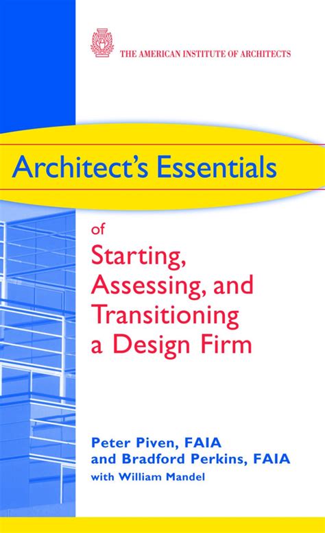 Architect's Essentials of Starting, Assessing and Transitioning a Design Fi Epub