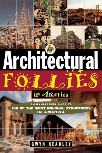 Architectural Follies in America 1st Edition PDF