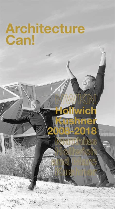 Architecture Can Hollwich Kushner 2008-2018 Doc