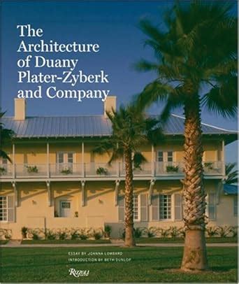 Architecture of Duany Plater-Zybeck and Company Illustrated Edition PDF