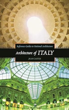 Architecture of Italy (Reference Guides to National Architecture) Epub