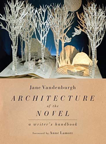 Architecture of the Novel: A Writer's Handbook Kindle Editon