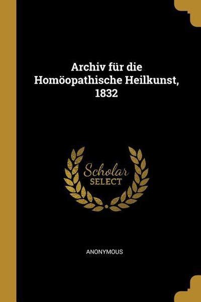 Archiv FÃ¼r Die HomÃ¶opathische Heilkunst Volume 20 Doc