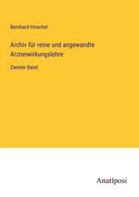 Archiv Fur Reine Und Angewandte Arzneiwirkungslehre Volume 2 German Edition PDF