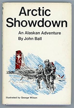 Arctic Showdown An Alaskan Adventure