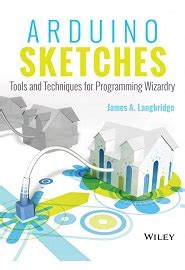 Arduino Sketches Tools and Techniques for Programming Wizardry PDF