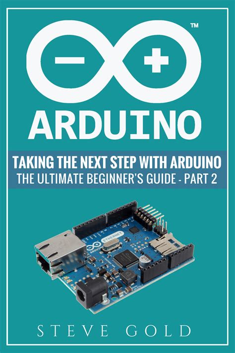 Arduino The Complete Beginner s Guide To Programming Arduino Computer Programming PDF