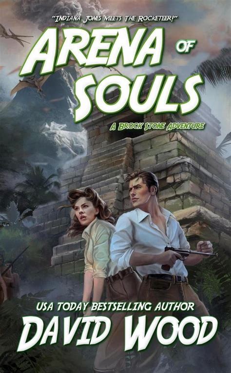 Arena of Souls A Brock Stone Adventure Brock Stone Adventures Book 1 Epub