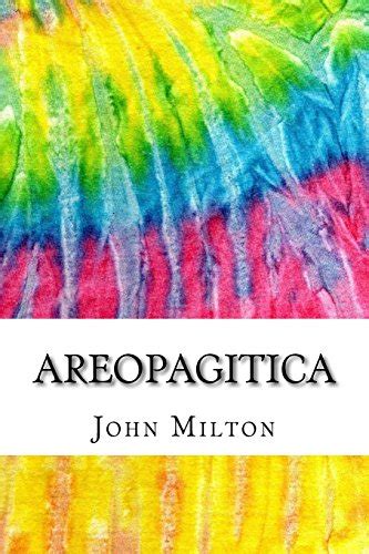 Areopagitica Includes MLA Style Citations for Scholarly Secondary Sources Peer-Reviewed Journal Articles and Critical Academic Research Essays Squid Ink Classics PDF