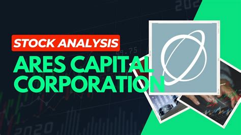 Ares Capital Corporation Stock: A Look at the $11 Billion Giant