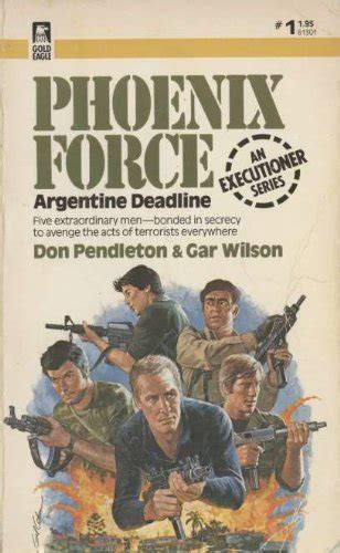 Argentine Deadline Phoenix Force 1 An Executioner Series Epub