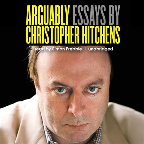 Arguably Essays by Christopher Hitchens Doc